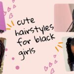 Cute Hairstyles for Black Girls: Fun & Chic Ideas